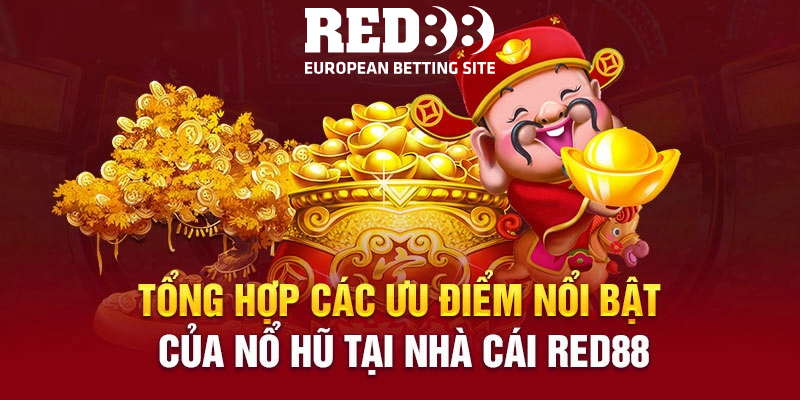 Cập nhật ưu điểm của nhà cái RED88