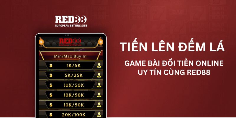 Tiến Lên Đếm Lá Red88 đổi thưởng Online uy tín